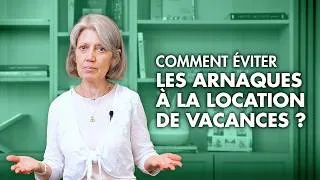Miniature : Comment éviter les arnaques à la location de vacances ?