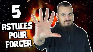 Miniature : 5 CONSEILS pour bien DÉBUTER la FORGE !