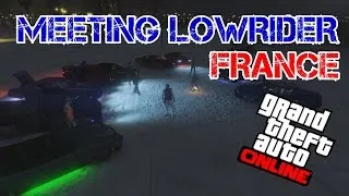 Miniature : Meeting GTA ONLINE Lowrider - FR 17/06/2016