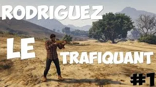 Miniature : RODRIGUEZ LE TRAFIQUANT ! COURT-MÉTRAGE GTA V [FR]