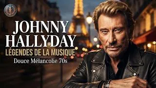 Miniature : Les Légendes de la Musique Française 🇫🇷 | Johnny Hallyday, Lara Fabian | Douce Mélancolie 70s