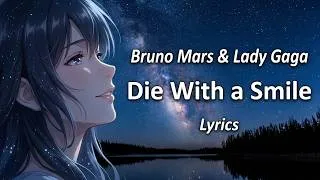 Miniature : Bruno Mars & Lady Gaga - Die With a Smile Lyrics