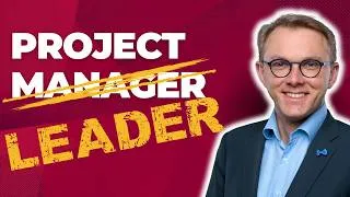Miniature : Le leadership du chef de projet en 7'