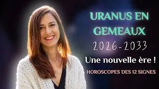 Miniature : Uranus en Gémeaux 2026-2033 - Quelle révolution est en marche pour vous ?