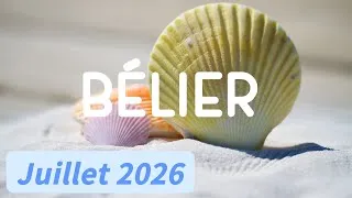 Miniature : ♈ BÉLIER ♈🏖️ JUILLET 2026  🏖️✨ Le temps de la réflexion ✨