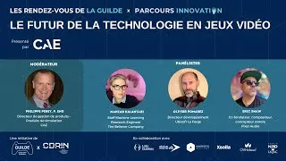 Miniature : Rendez-vous de La Guilde sur le futur des technologies en jeux vidéo - Présenté par CAE