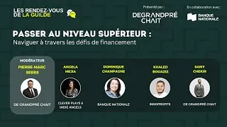Miniature : Rendez-vous de La Guilde sur le financement, présenté par De Grandpré Chait
