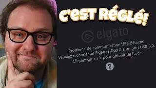 Miniature : SOLUTION Elgato HD60 X Problème de communication USB 3.0