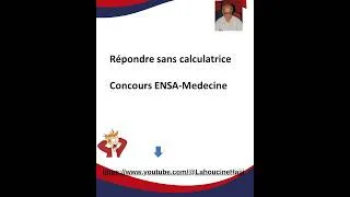 Miniature : Repondres sans calculatrice : Concours médecine