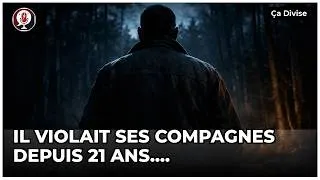 Miniature : Il violait ses compagnes depuis 21 ans. Personne n'a rien vu.