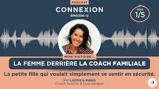 Miniature : 12-  Mon histoire- La femme derrière la coach familial