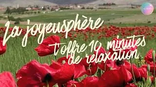 Miniature : La Joyeusphère t'offre 10 minutes de relaxation #20