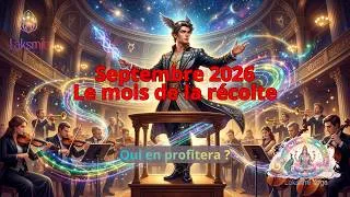 Miniature : ✨ SEPTEMBRE 2026 : La Récolte ? 💰 Les grands gagnants selon votre ascendant