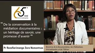 Miniature : Bibliothèque et Archives Universitaires de l'Université d'Antananarivo fête ses 65 ans d'existence.
