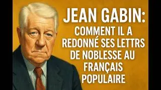 Miniature : Jean Gabin : Pourquoi son français populaire nous parle encore aujourd’hui