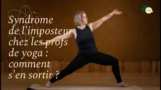 Miniature : Syndrome de l'imposteur chez les profs de yoga : comment s'en sortir ?