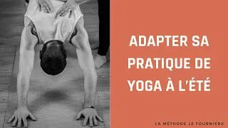 Miniature : Comment adapter sa pratique de yoga à l’été ?