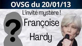 Miniature : Quand Françoise Hardy était l'invitée mystère ! OVSG du 20/01/13