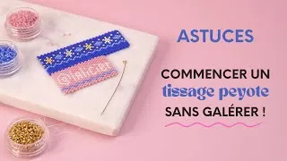 Miniature : Commencer un tissage Peyote sans galérer ! Astuces et outil pour débutants en tissage de perles