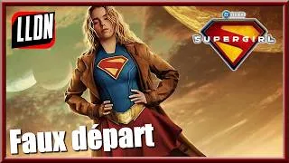 Miniature : SUPERGIRL: Faux départ