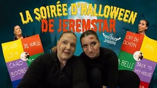 Miniature : HALLOWEEN CHEZ JEREMSTAR AVEC LAURA LOOCK