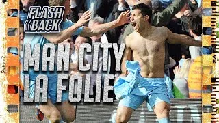 Miniature : MANCHESTER CITY, UN TITRE AU BOUT DE LA FOLIE - LE FLASHBACK #9