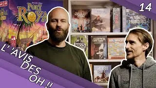 Miniature : L' Avis des Oh ! #14 | On vous parle de "Port Royal, Big Box" |