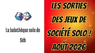 Miniature : Les sorties des jeux de sociétés solo ! Août 2026