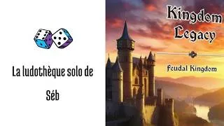 Miniature : Règles et partie solo du jeu Kingdom legacy