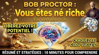 Miniature : 📚VOUS ÊTES DÉJÀ RICHE🎯 :ESSEYEZ L'APPROCHE DE BOB PROCTOR 🧠