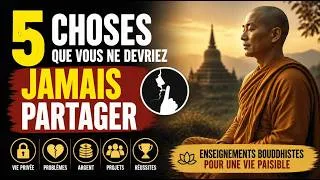 Miniature : 5 choses que vous ne devriez jamais partager | Enseignements bouddhistes pour une vie paisible