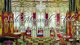 Miniature : Suite Mascarade - Valse (Masquerade Suite - Waltz) - Aram Khatchatourian
