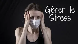 Miniature : Comment Gérer le Stress ?