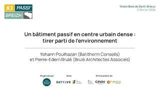 Miniature : Un bâtiment passif en centre urbain dense : tirer parti de l’environnement | Passi'Breizh #3
