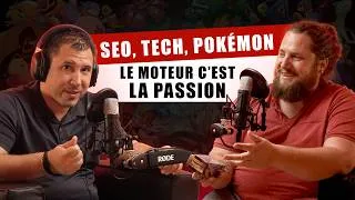 Miniature : SEO, Tech, Pokemon... Le moteur c'est la passion ! Avec Thib Octolinks