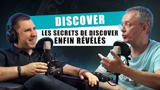 Miniature : Les secrets de Discover enfin révélés ! Avec Sylvain Deauré