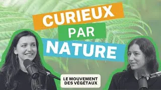 Miniature : Curieux par Nature- Épisode 7: Le mouvement des végétaux