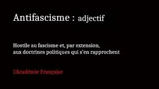 Miniature : Présentation de la bande annonce du film : l'antifasciste en France