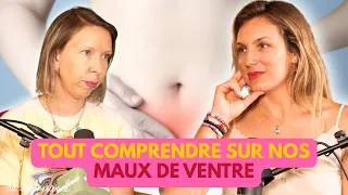 Miniature : Tout comprendre sur nos MAUX DE VENTRE
