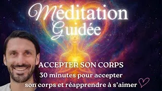Miniature : Méditation guidée pour accepter son corps | Guérison intérieure, amour de soi | compassion & ancrage