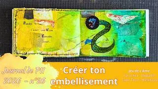 Miniature : Journal de PII n°26 - Créer son propre embellissement