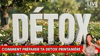Miniature : Détox du printemps : ce que tu dois comprendre AVANT de commencer