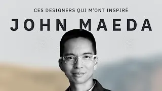 Miniature : John Maeda - Ces designers qui m'ont inspirés