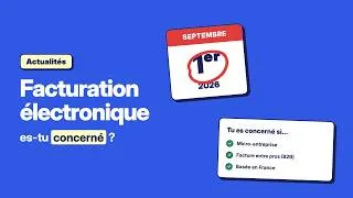 Miniature : Facturation électronique : es-tu concerné·e en septembre 2026 ? 🧾