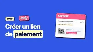 Miniature : INDY : créer un lien de paiement pour te faire payer par carte ✅