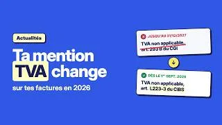 Miniature : Adieu l'article 293 B du CGI 👋 (ta mention TVA change au 1er septembre 2026)