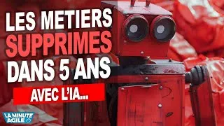 Miniature : Les Métiers Menacés dans 5 ans avec l'Intelligence Artificielle - La Minute Agile / Scrum / IA