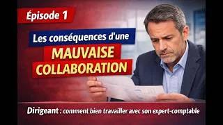 Miniature : La collaboration "entreprise / expert comptable" Episode 1