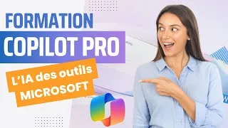 Miniature : Formation Copilot Pro - La nouvelle IA des outils Microsoft!