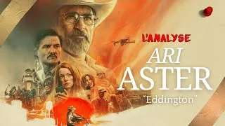 Miniature : ARI ASTER : EDDINGTON - L'ANALYSE RETROSPECTIVE - AVEC ÉLISE HUYSSEN